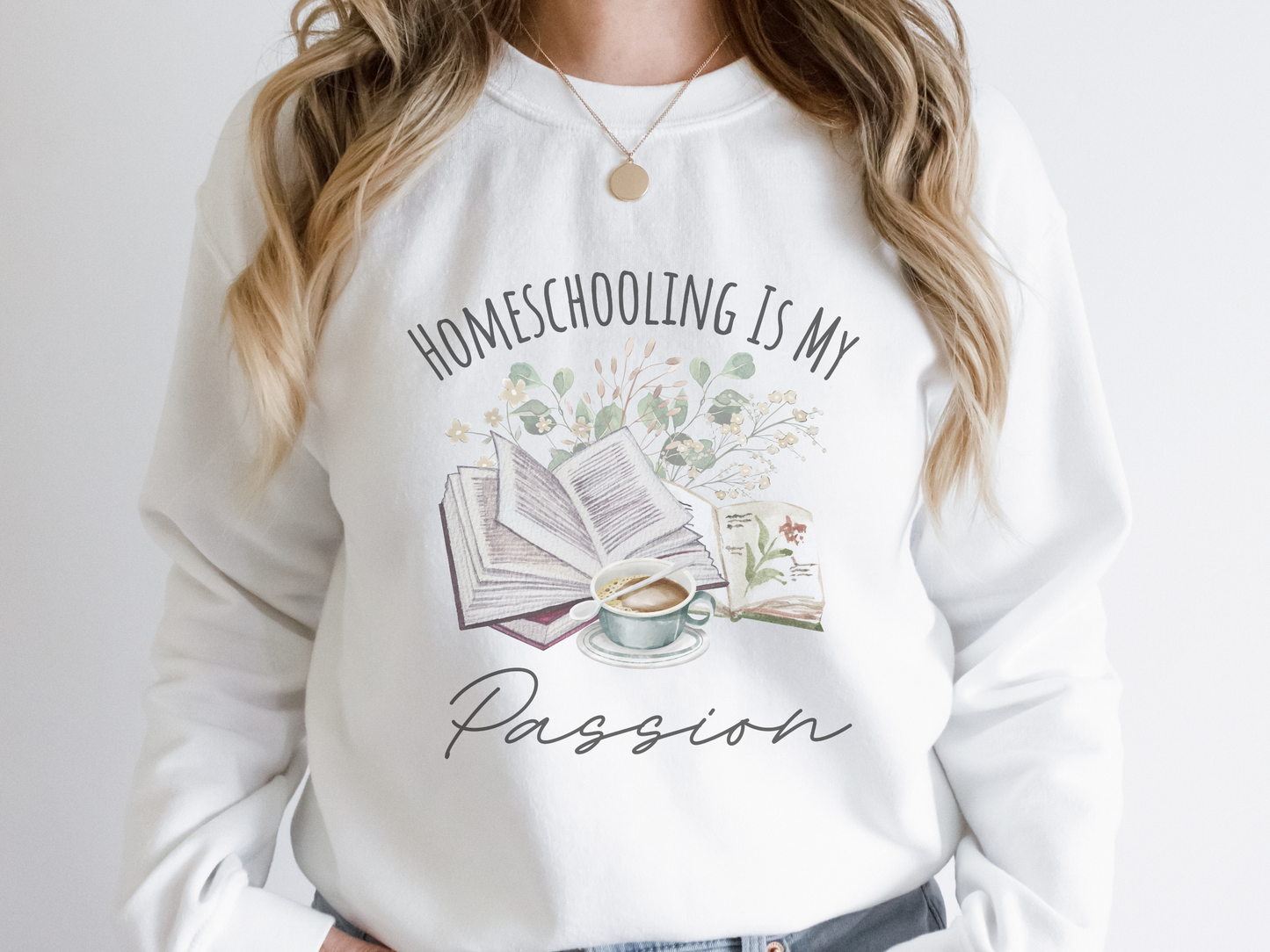 Homeschool Shirt | "Homeschooling Is My Passion" Sweatshirt-white